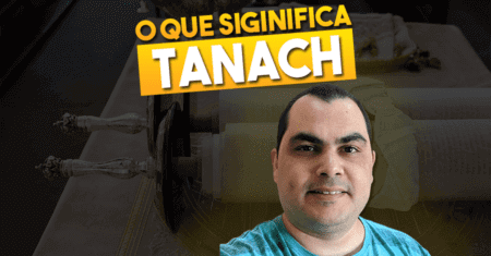 O que significa a expressão Tanach?